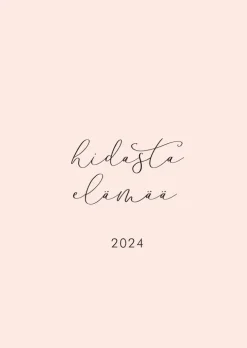 Hidasta Elamaa 2024